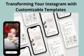 Transforming Your Instagram with Customizable Templates