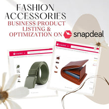 Fashion Accessories Business Product Listing & Optimization On Snapdeal