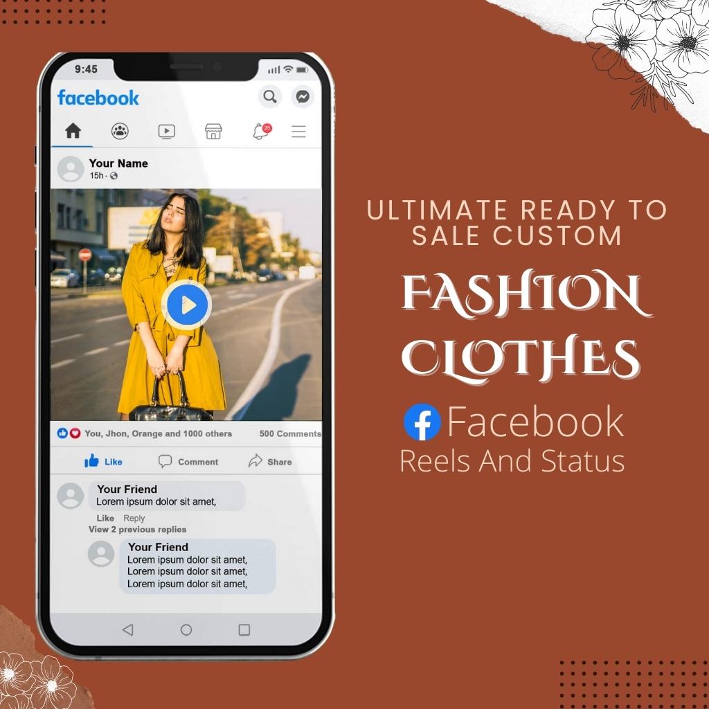 Ultimate Ready to Sale Custom Fashion clothes Facebook Reels And Status